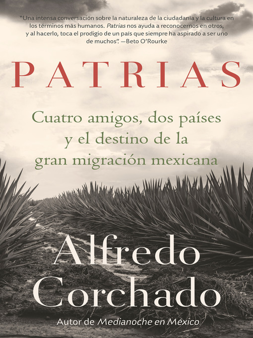 Title details for Patrias by Alfredo Corchado - Wait list